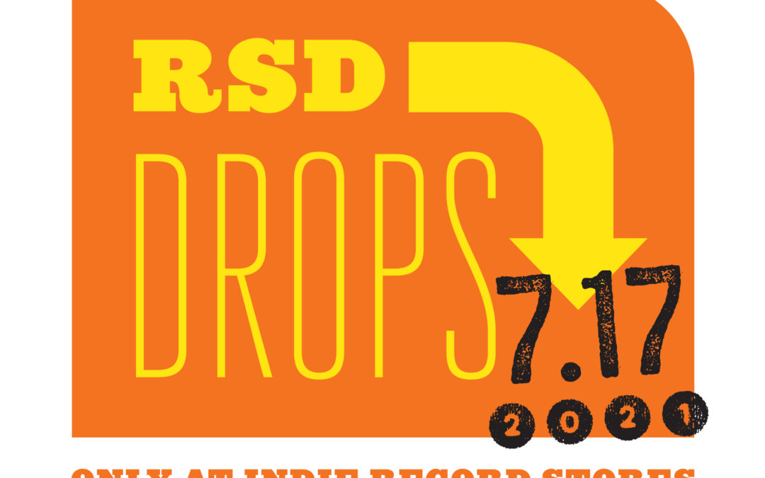 RSD 2021 Drop #2 Saturday, July 17